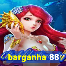 barganha 88